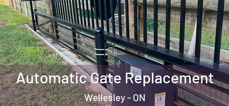  Automatic Gate Replacement Wellesley - ON