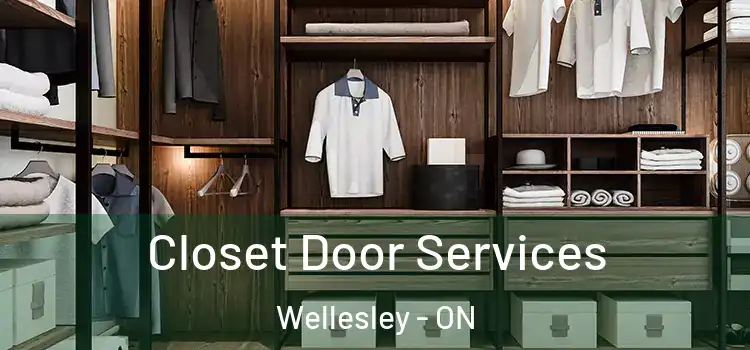 Closet Door Services Wellesley - ON