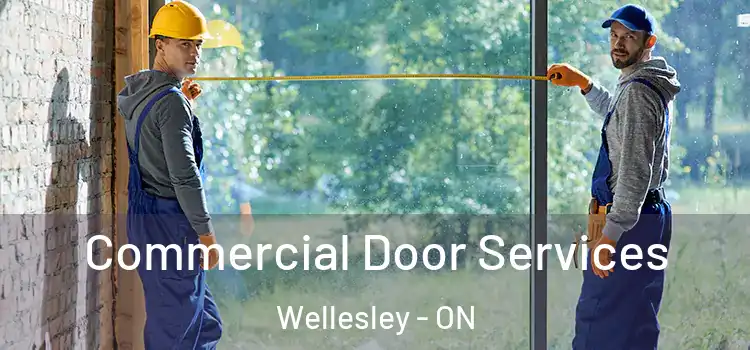 Commercial Door Services Wellesley - ON