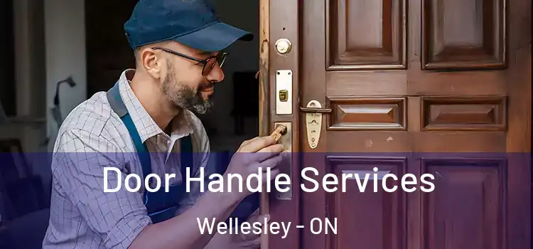 Door Handle Services Wellesley - ON