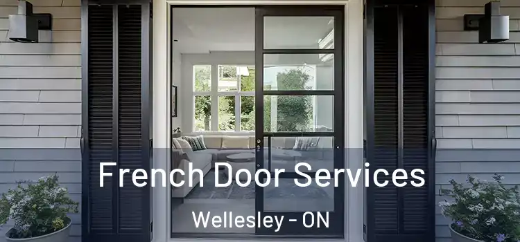 French Door Services Wellesley - ON