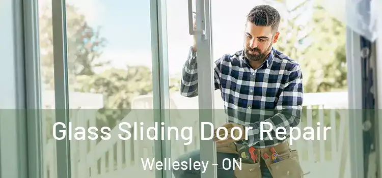Glass Sliding Door Repair Wellesley - ON