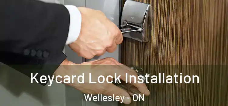 Keycard Lock Installation Wellesley - ON