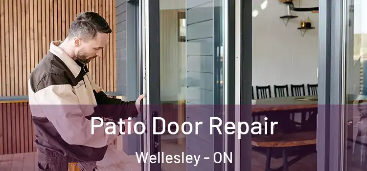 Patio Door Repair Wellesley - ON