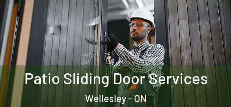Patio Sliding Door Services Wellesley - ON