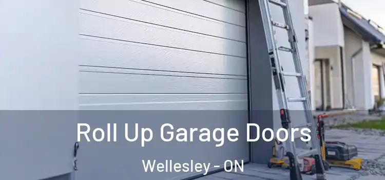  Roll Up Garage Doors Wellesley - ON