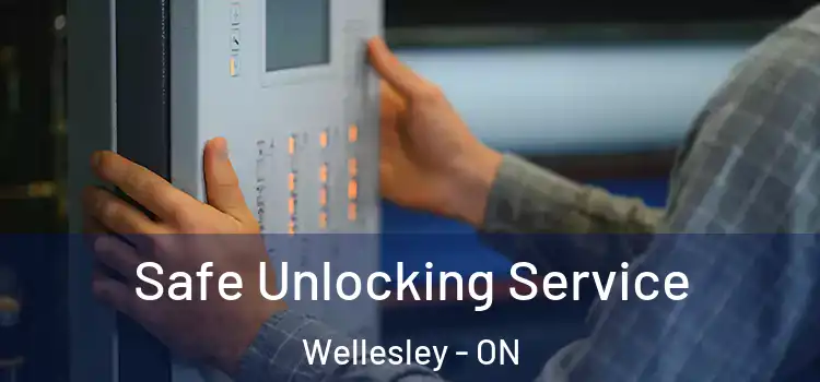 Safe Unlocking Service Wellesley - ON