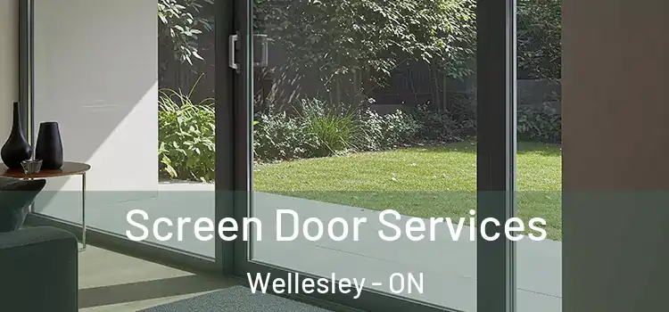 Screen Door Services Wellesley - ON