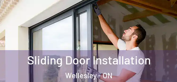 Sliding Door Installation Wellesley - ON